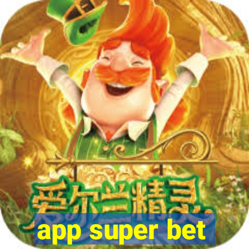 app super bet